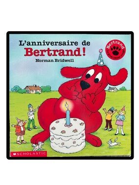 BUNDLE & SAVE 🦴 FRENCH L'anniversaire de Bertrand! Softcover Book